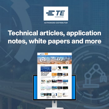 TE Connectivity Content Hub: Technical articles, application notes, white papers and more